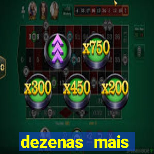dezenas mais atrasadas na loteria federal